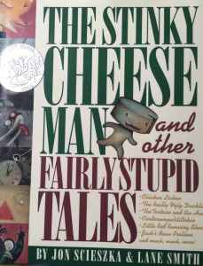 the stinky cheese man by jon scieszka