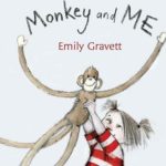 Monkey and Me by Gravett